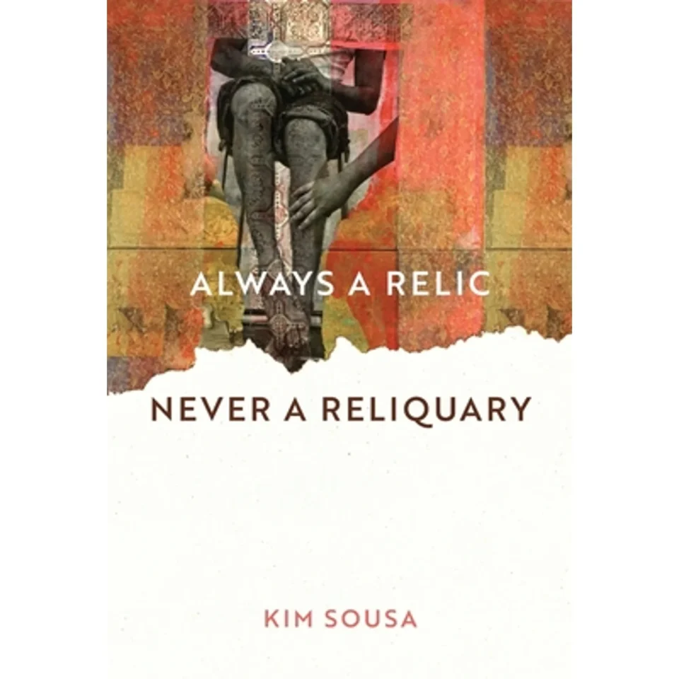 Ultimate Pre-Owned Always a Relic Never a Reliquary (Paperback 9781625570321) by Kim Sousa